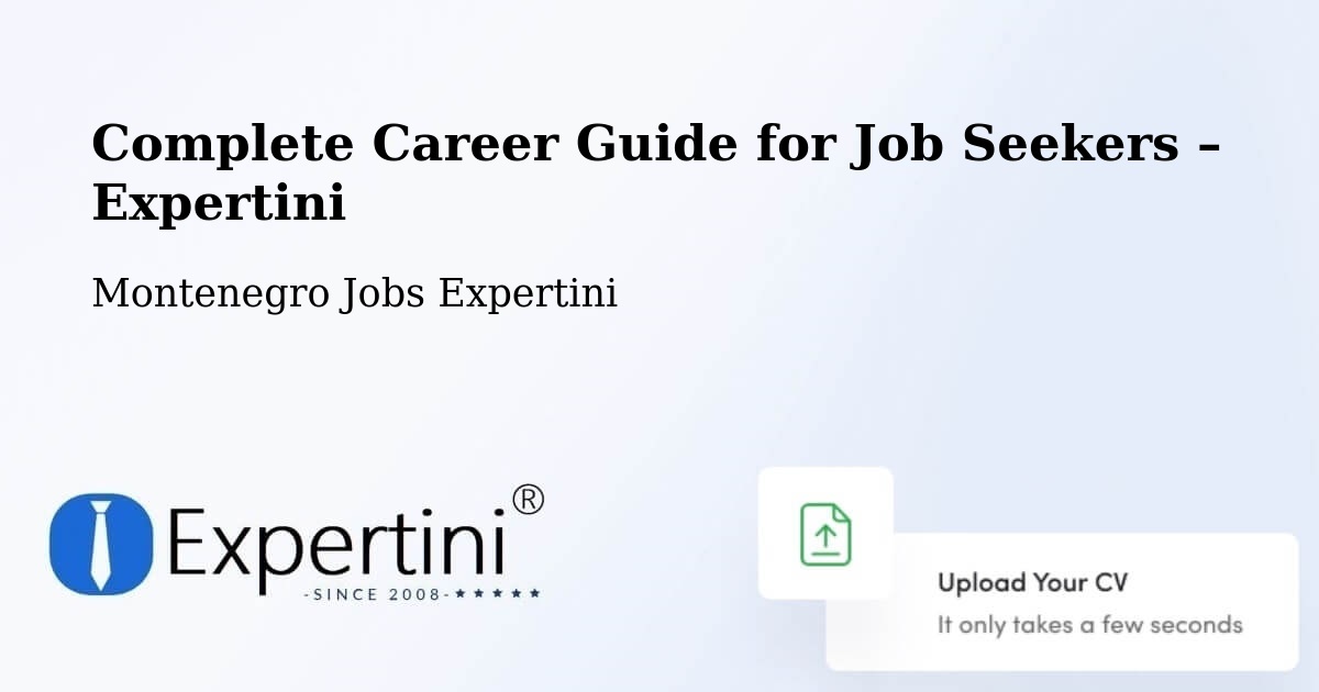 Career Guide for Job Seekers – Spuž - Spuž, Montenegro Jobs Expertini