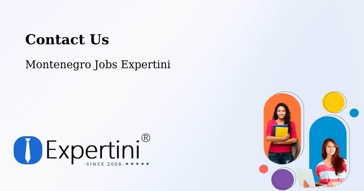 Contact Expertini – Spuž - Montenegro Jobs Expertini