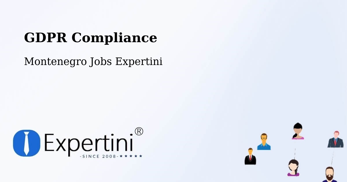 EU GDPR Compliance Statement – Spuž - Montenegro Jobs Expertini