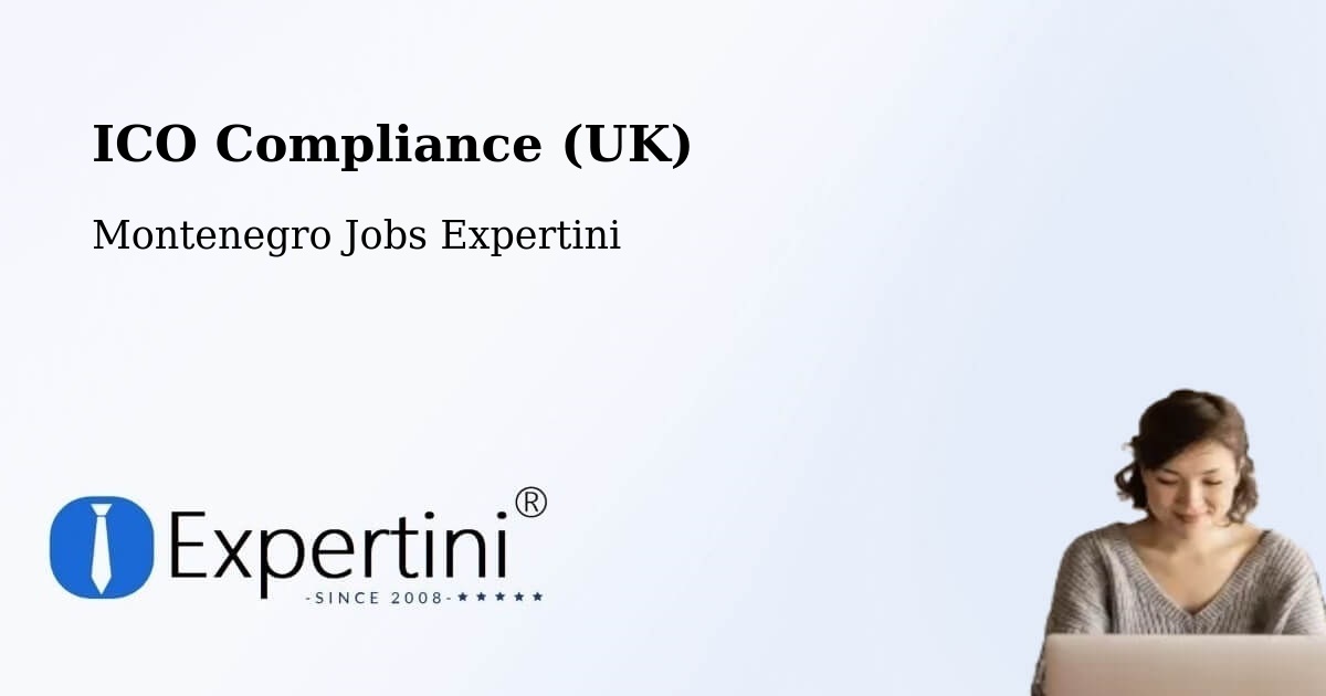 UK Data Protection & ICO Compliance – Spuž - Montenegro Jobs Expertini