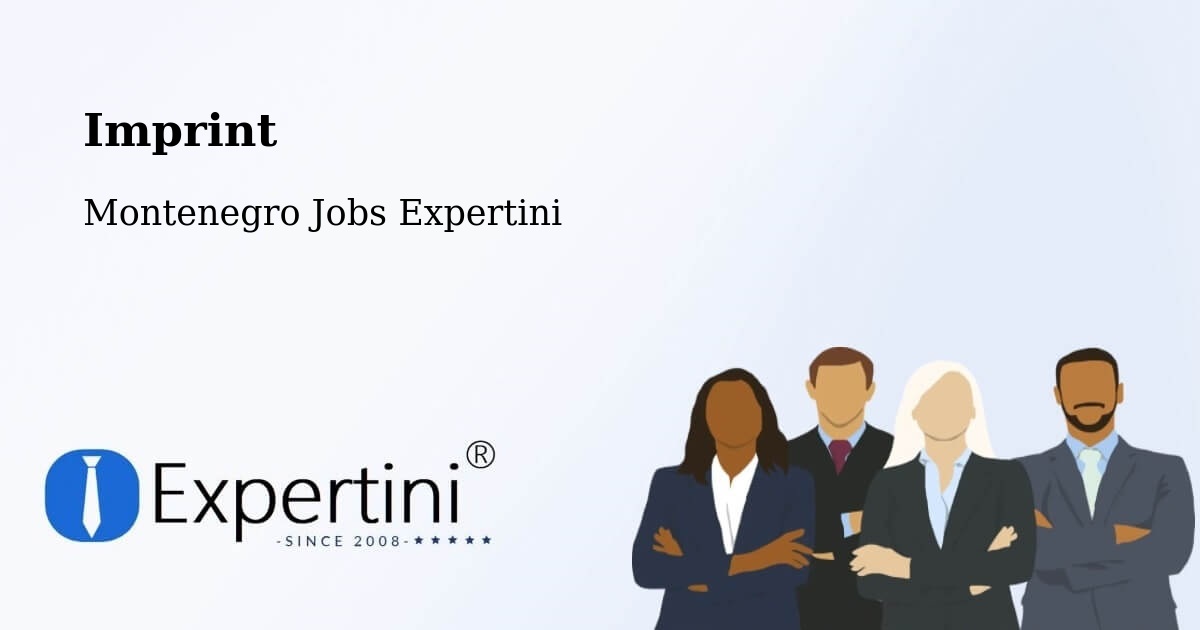 Imprint – Spuž - Montenegro Jobs Expertini